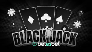 Betesbet blackjack kuralları