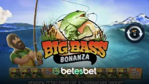 Betesbet big bass bonanza oyunu